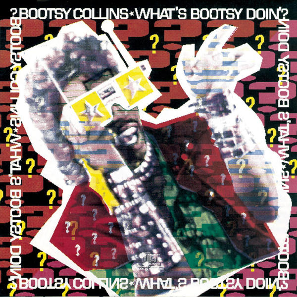 Bootsy Collins: What's Bootsy Doin'? (1988)